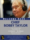Please Join Us For Dinner With Our Guest Speaker: Chief Bobby Taylor