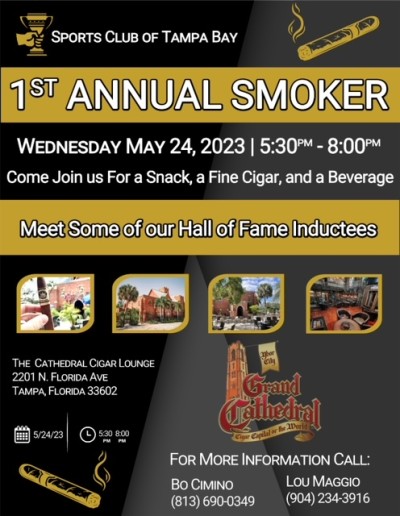 Sports Club of Tampa Bay 1st Annual Smoker